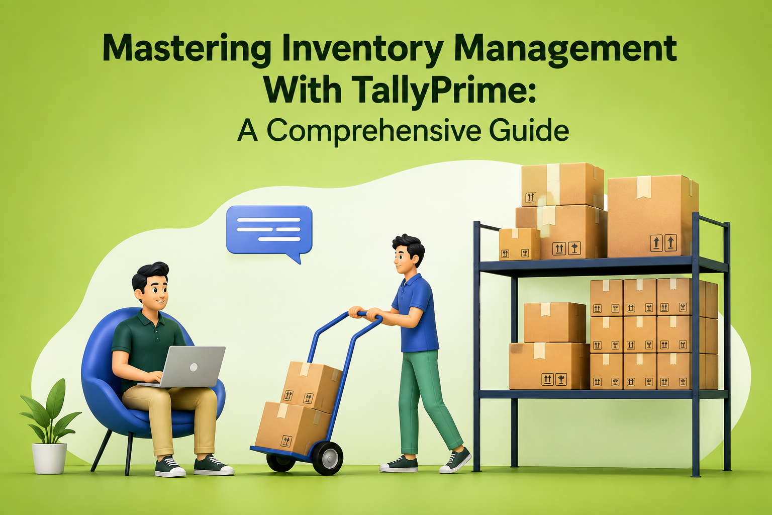Mastering Inventory Management With TallyPrime: A 